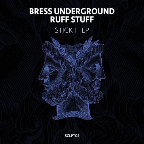 Bress Underground & Ruff Stuff — Stick It