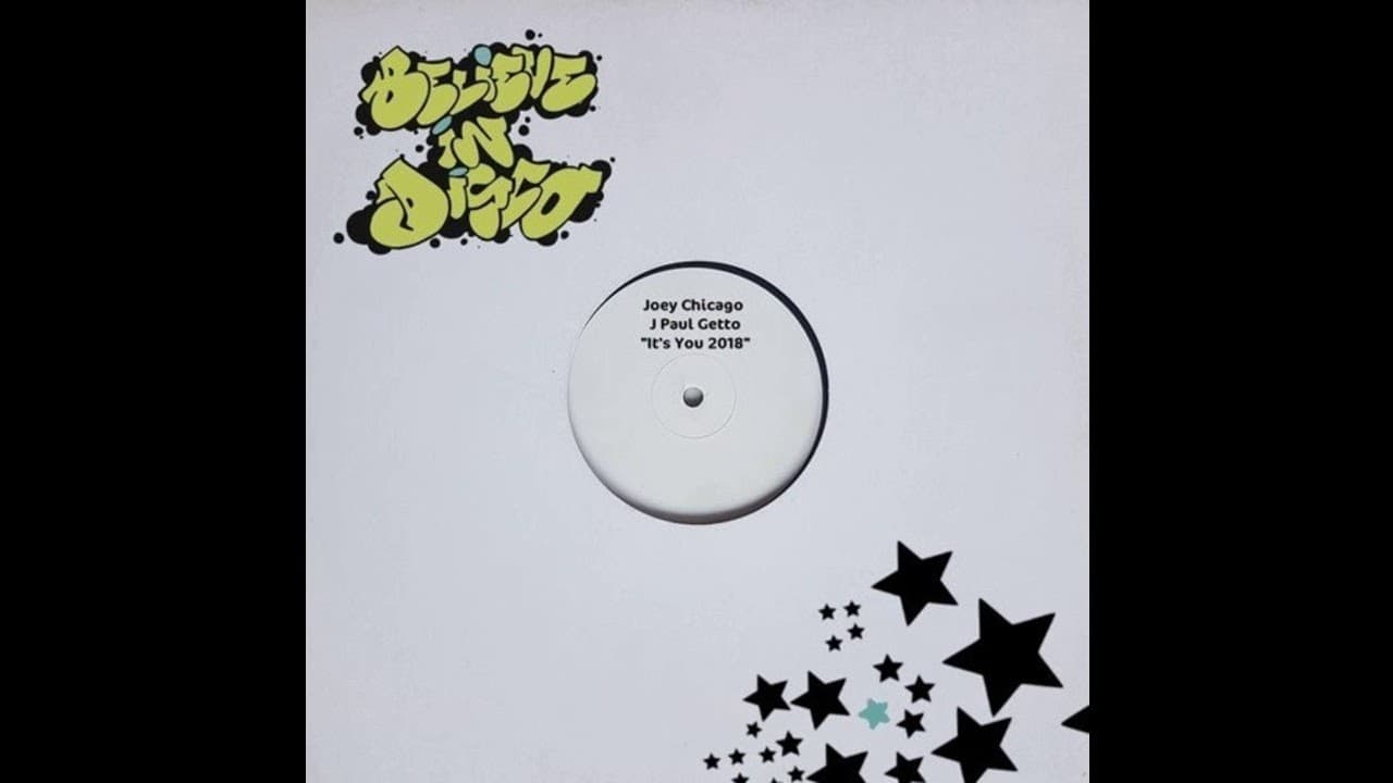 Joey Chicago & J Paul Getto — It's You 2018
