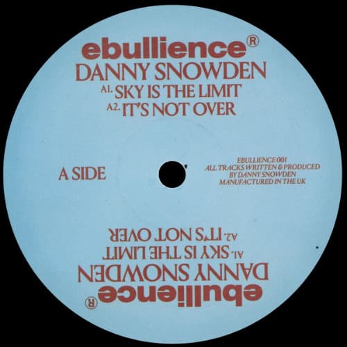 Danny Snowden — It's Not Over