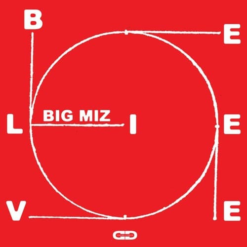 Big Miz — Believe