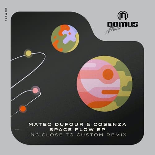 Mateo Dufour & Cosenza — Space Flow