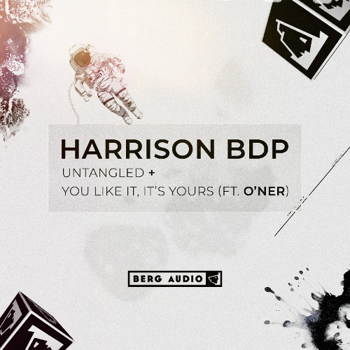 Harrison BDP & O'ner — You Like It, It's Yours