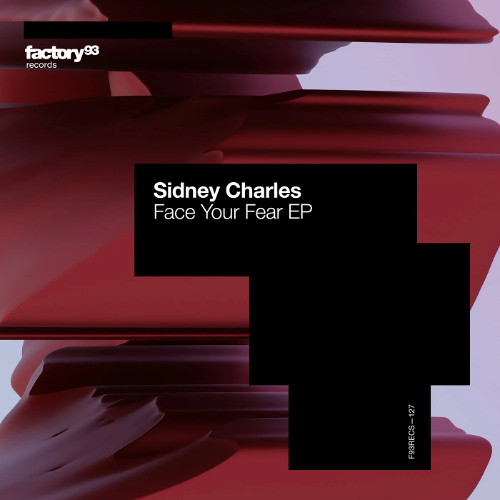 Sidney Charles — Face Your Fear