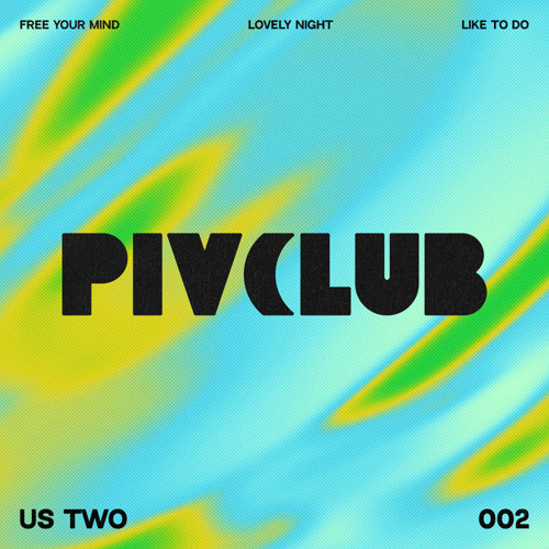 Us Two — Like To Do