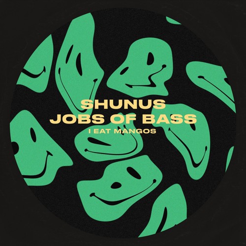 Shunus — Jobs Of Bass