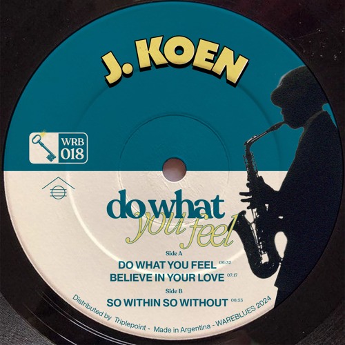 J. Koen — Do What You Feel