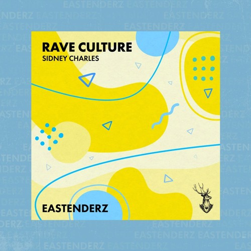 Sidney Charles — Rave Culture
