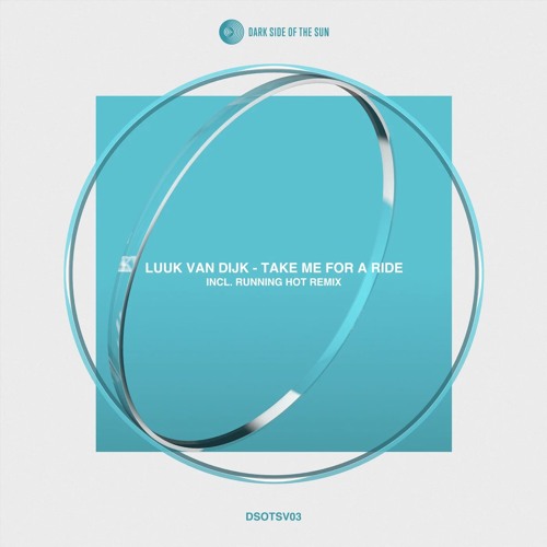 Luuk Van Dijk — Take Me For A Ride
