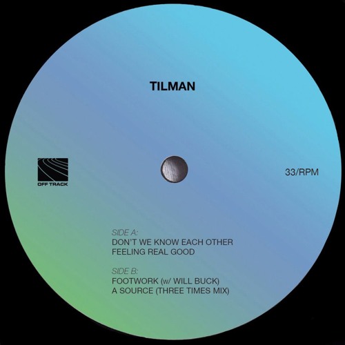 Tilman — Don't We Know Each Other