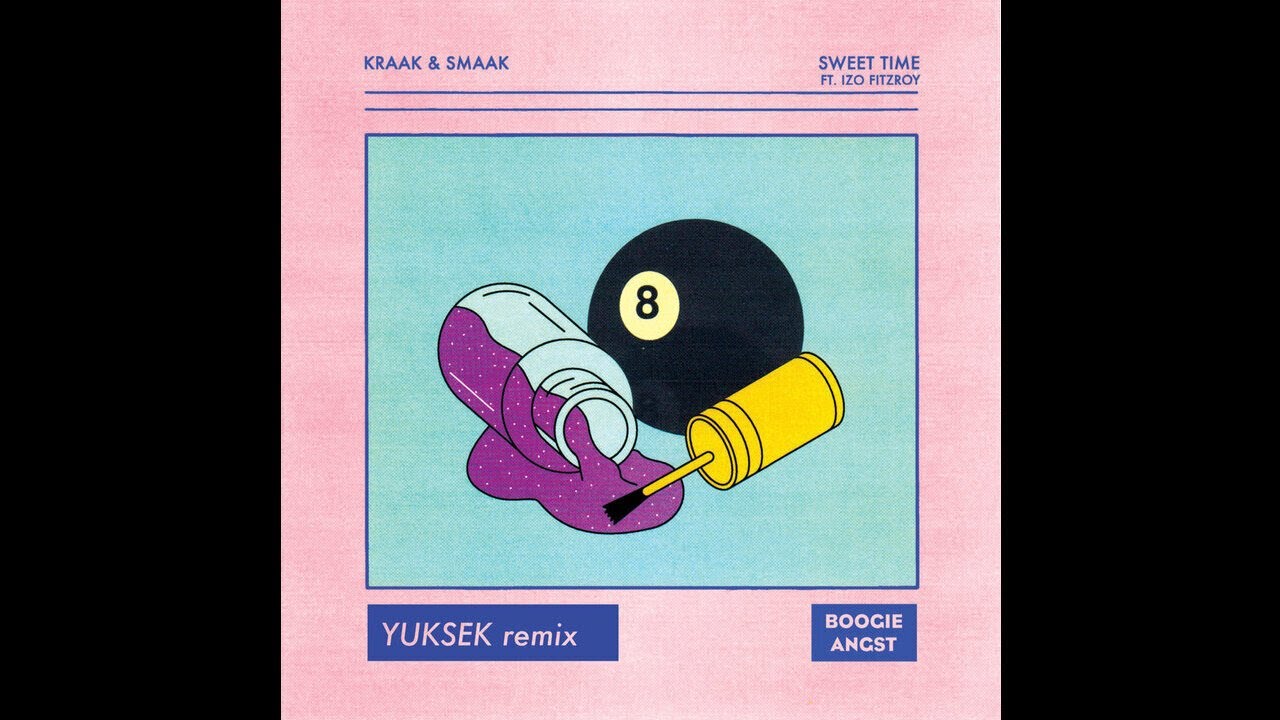Kraak & Smaak — Sweet Time ft Izo FitzRoy