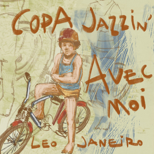 Leo Janeiro — Copa Jazzin'