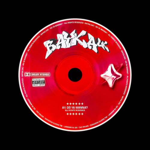 Bayka — Do Ya Wanna