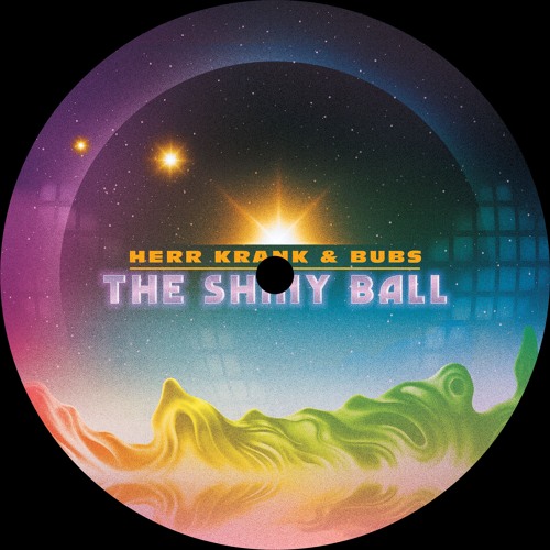 Herr Krank & Bubs — The Shiny Ball